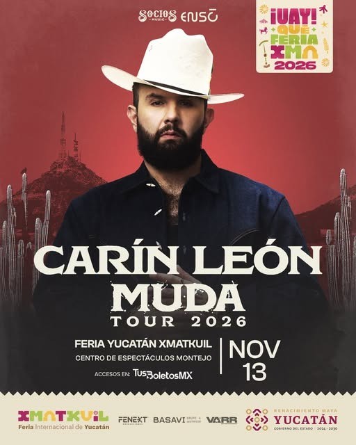 Carín León, Marco Antonio Solís y Christian Nodal, las estrellas invitadas para Xmatkuil 2026.