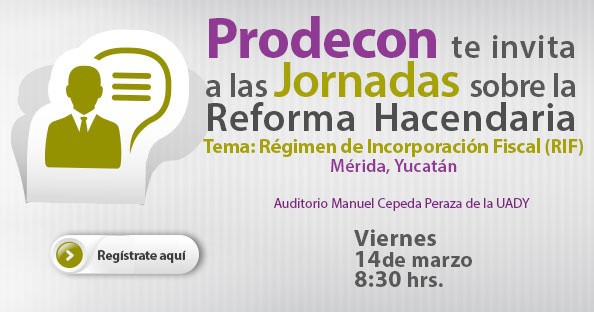 Este jueves inauguran delegación de la Prodecon en Yucatán