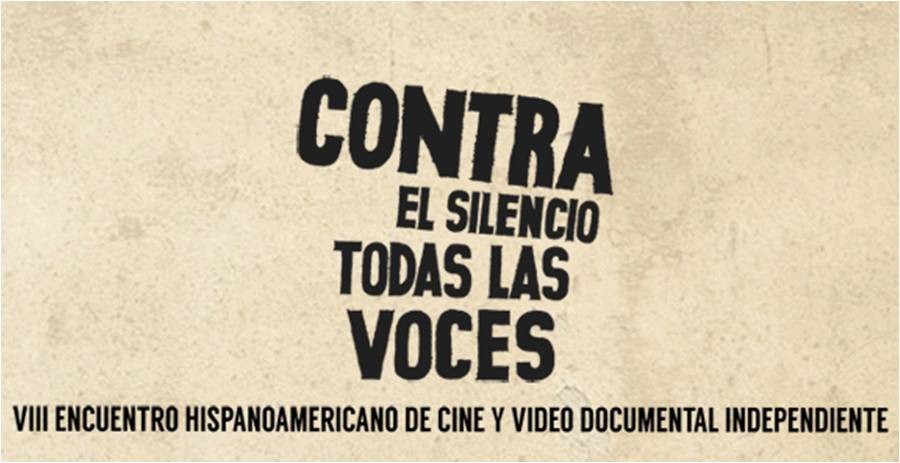 VIII Encuentro Hispanoamericano de Cine y Video Documental Independiente