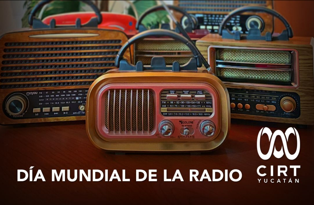 Celebra Yucatán el Día Mundial de la Radio con grandes sorpresas