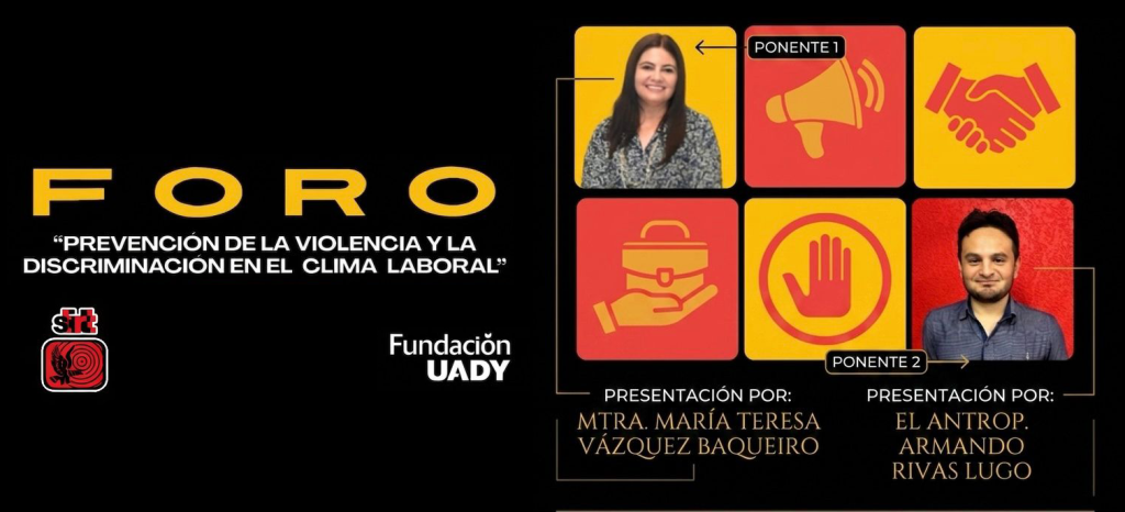 Impulsa Fundación UADY foro para prevenir violencia y discriminación laboral