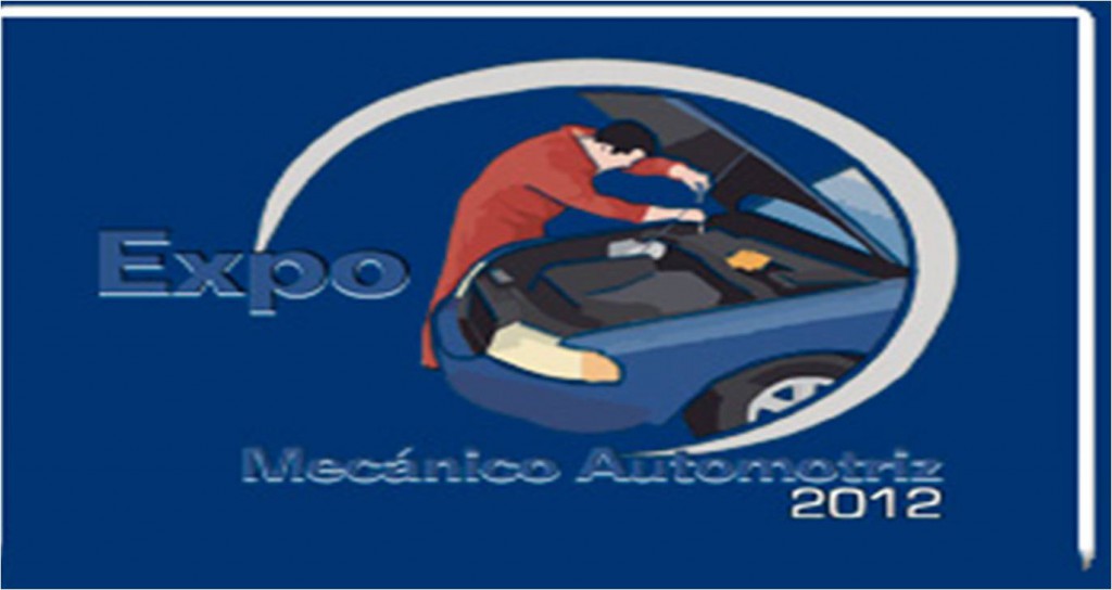 Primera Expo Mecánica Automotriz 2012.